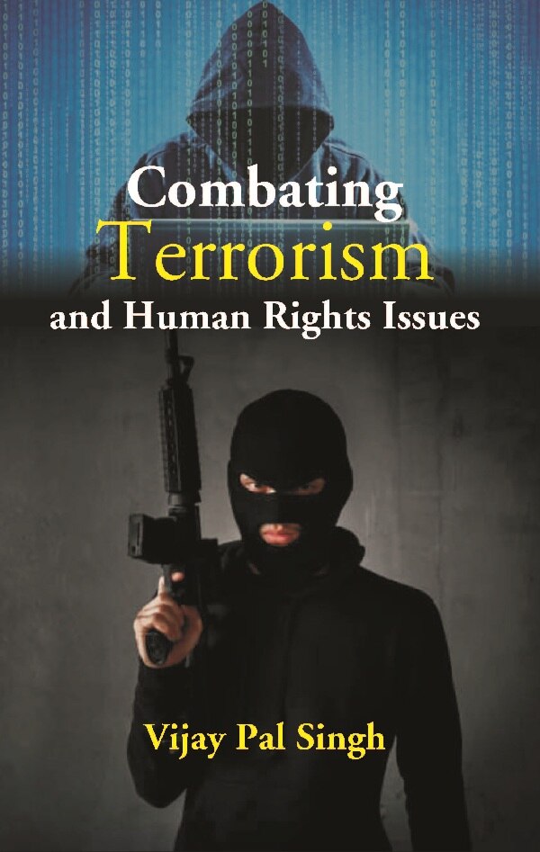 Combating Terrorism and Human Rights Issues - Gyan Books | Grocsy