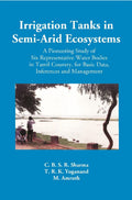 Irrigation Tanks in Arid and Semi Arid Ecosystems - Gyan Books | Grocsy
