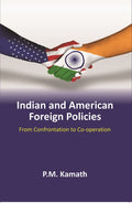 Indian and American Foreign Policies: From Confrontation to Co-operation - Gyan Books | Grocsy