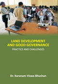 Land Development and Good Governance: Practice and Challenges - Gyan Books | Grocsy