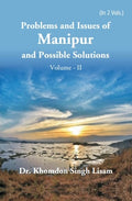 Problems and Issues of Manipur and Possible Solutions Vol. 2nd - Gyan Books | Grocsy