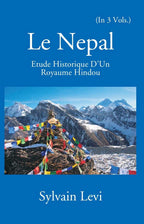 Le Nepal: Etude Historique D'un Royaume Hindou Vol. 2nd - Gyan Books | Grocsy