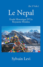 Le Nepal: Etude Historique D'un Royaume Hindou Vol. 3rd - Gyan Books | Grocsy