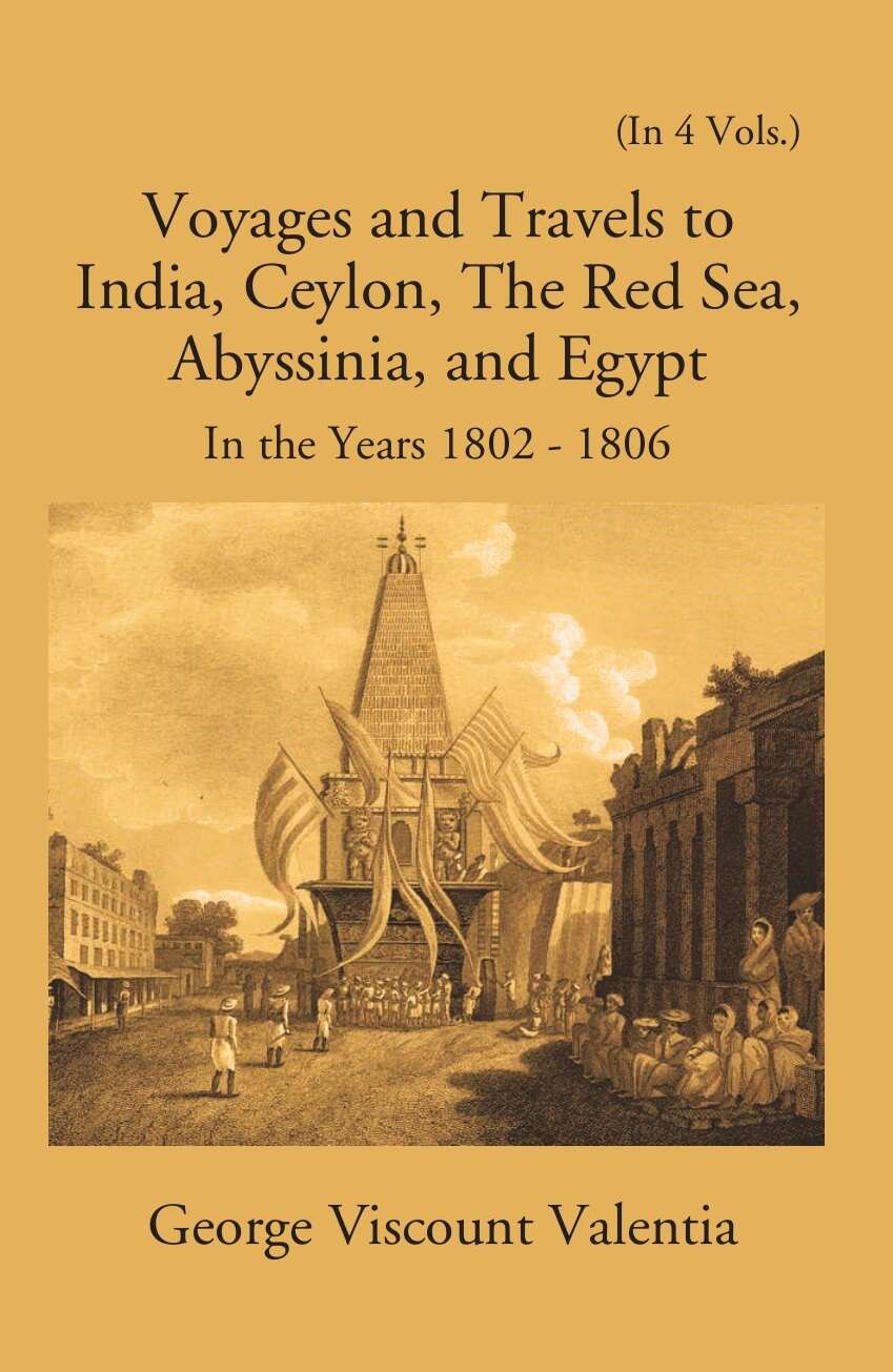 Voyages And Travels To India, Ceylon The Red Sea Abyssinia And Egypt In The Years 1802-1808 Vol. 2nd - Gyan Books | Grocsy
