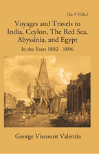Voyages And Travels To India, Ceylon The Red Sea Abyssinia And Egypt In The Years 1802-1810 Vol. 4th - Gyan Books | Grocsy