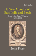 A New Account Of East India And Persia: Being Nine Years' Travels 1672-1681 Vol. 2nd - Gyan Books | Grocsy