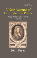 A New Account Of East India And Persia: Being Nine Years' Travels 1672-1681 Vol. 3rd - Gyan Books | Grocsy
