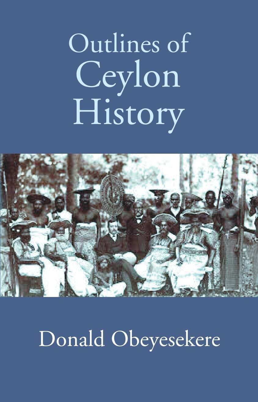 Outlines Of Ceylon History - Gyan Books | Grocsy