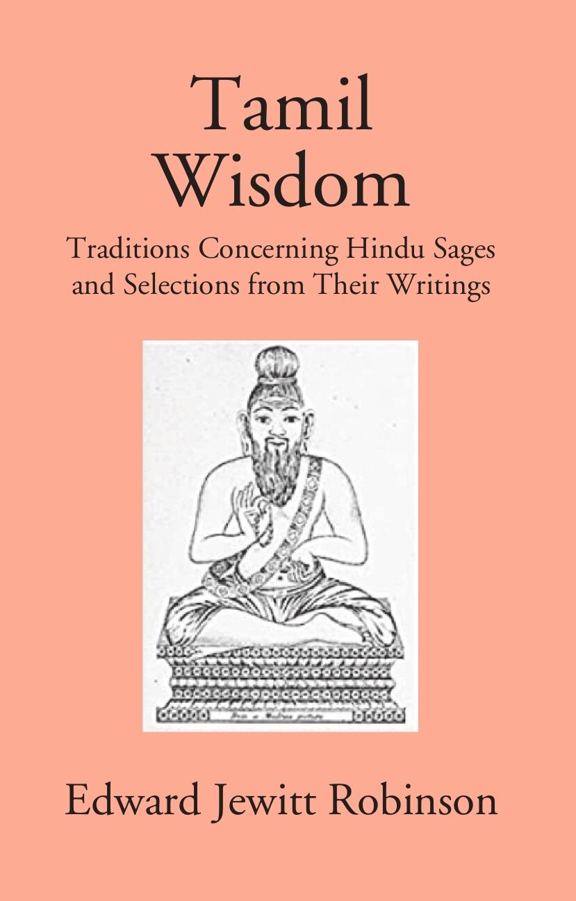 Tamil Wisdom: Traditions Concerning Hindu Sages And Selections From Their Writings - Gyan Books | Grocsy