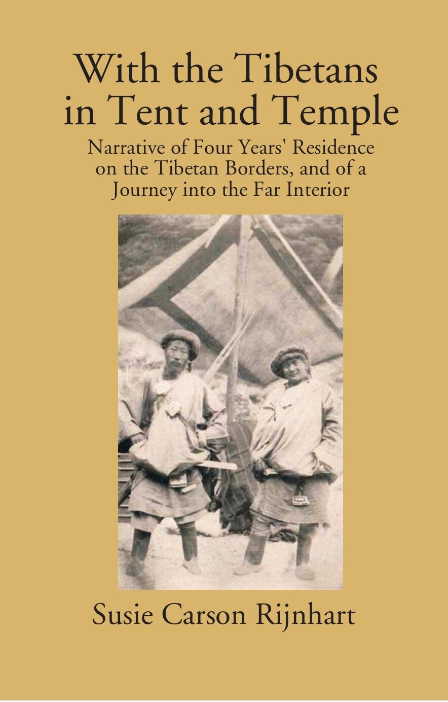With The Tibetans In Tent And Temple: Narrative Of Four Years' Residence On The Tibetan Borders, And Of A Journey Into The Far Interior - Gyan Books | Grocsy