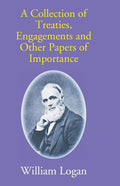 A Collection Of Treaties, Engagements And Other Papers Of Importance - Gyan Books | Grocsy