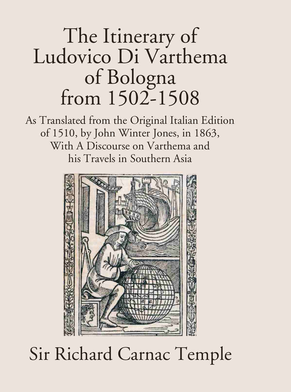 The Itinerary Of Ludovico Di Varthema Of Bologna From 1502 To 1508 - Gyan Books | Grocsy