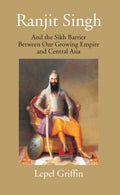 Rulers Of India Edited By William Wilson Hunter Ranjit Singh And The Sikh Barrier Between Our Growing Empire And Central Asia - Gyan Books | Grocsy