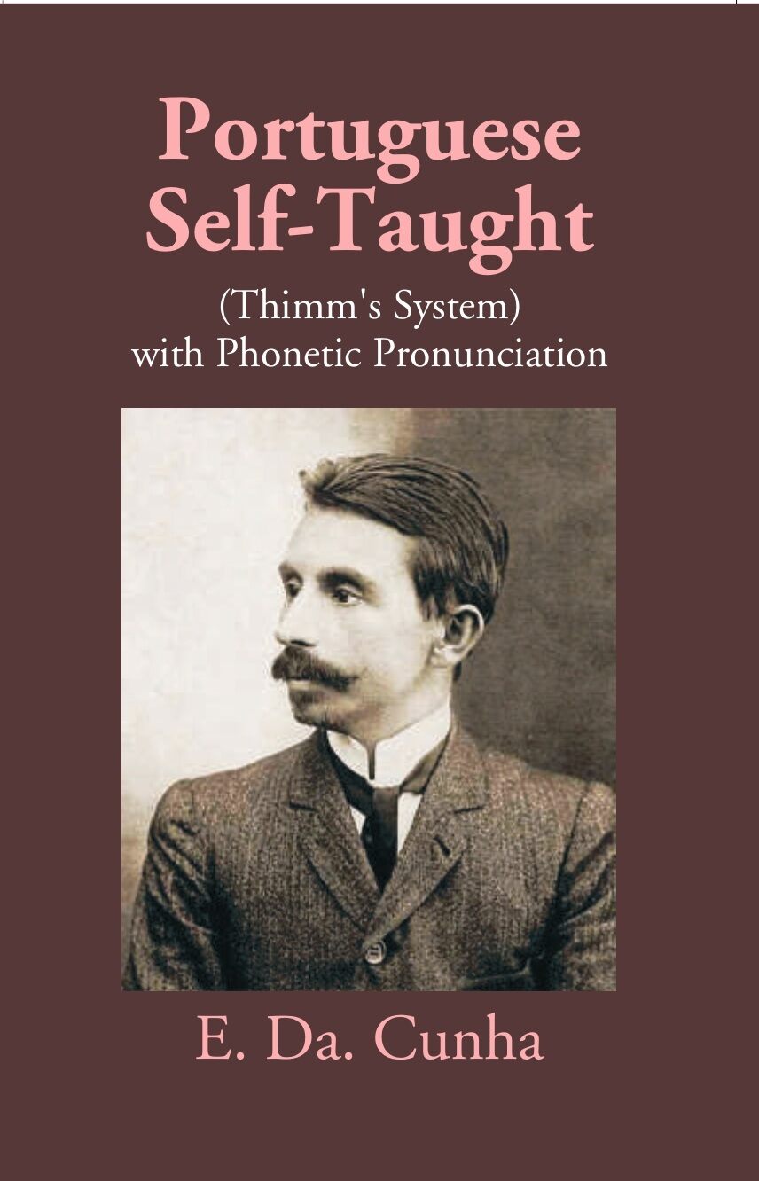Portuguese Self-Taught (Thimm's System) With Phonetic Pronunciation - Gyan Books | Grocsy