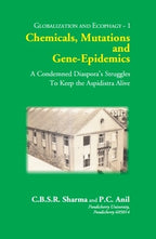 CHEMICALS, MUTATIONS and GENE-EPIDEMICS: A Condemned Diaspora’s Struggles To Keep the Aspidistra Alive - Gyan Books | Grocsy
