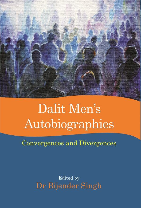 Dalit Men’s Autobiographies: Convergences and Divergences - Gyan Books | Grocsy