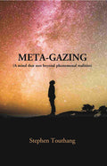 META-GAZING (A Mind that sees beyond Phenomenal Realities) - Gyan Books | Grocsy