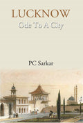 LUCKNOW- Ode To A City - Gyan Books | Grocsy