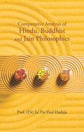 Comparative Analysis of Hindu, Buddhist and Jain Philosophies - Gyan Books | Grocsy