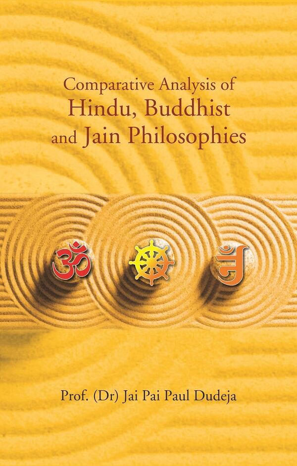 Comparative Analysis of Hindu, Buddhist and Jain Philosophies - Gyan Books | Grocsy
