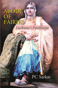 ABODE OF FAIRIES: Lucknow’s Parikhana - Gyan Books | Grocsy