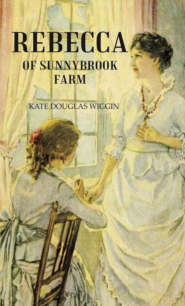 Rebecca Of Sunnybrook Farm - Gyan Books | Grocsy