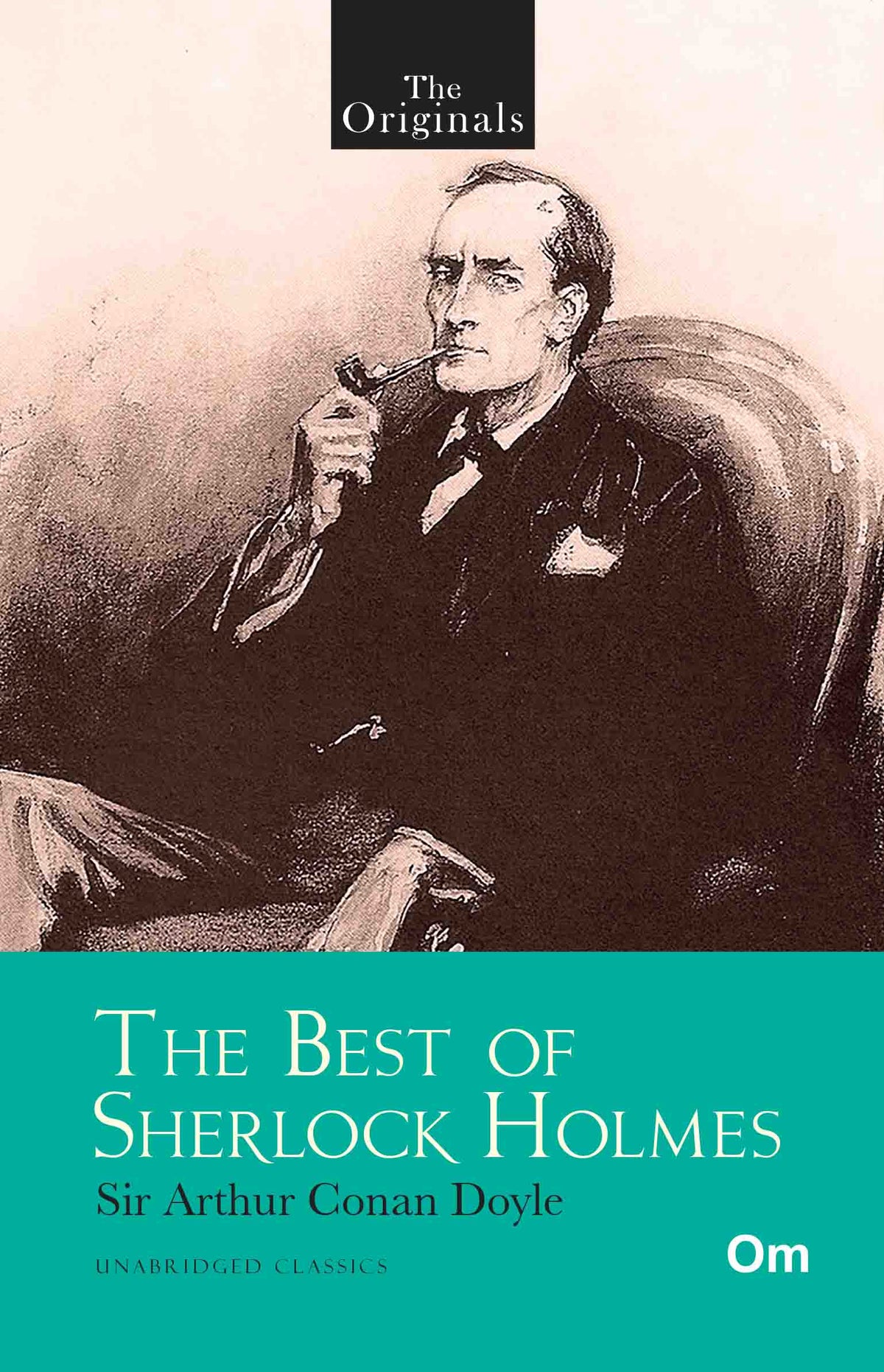 The Originals The Best of Sherlock Holmes by Sir Arthur Conan Doyle - Om Books | Grocsy