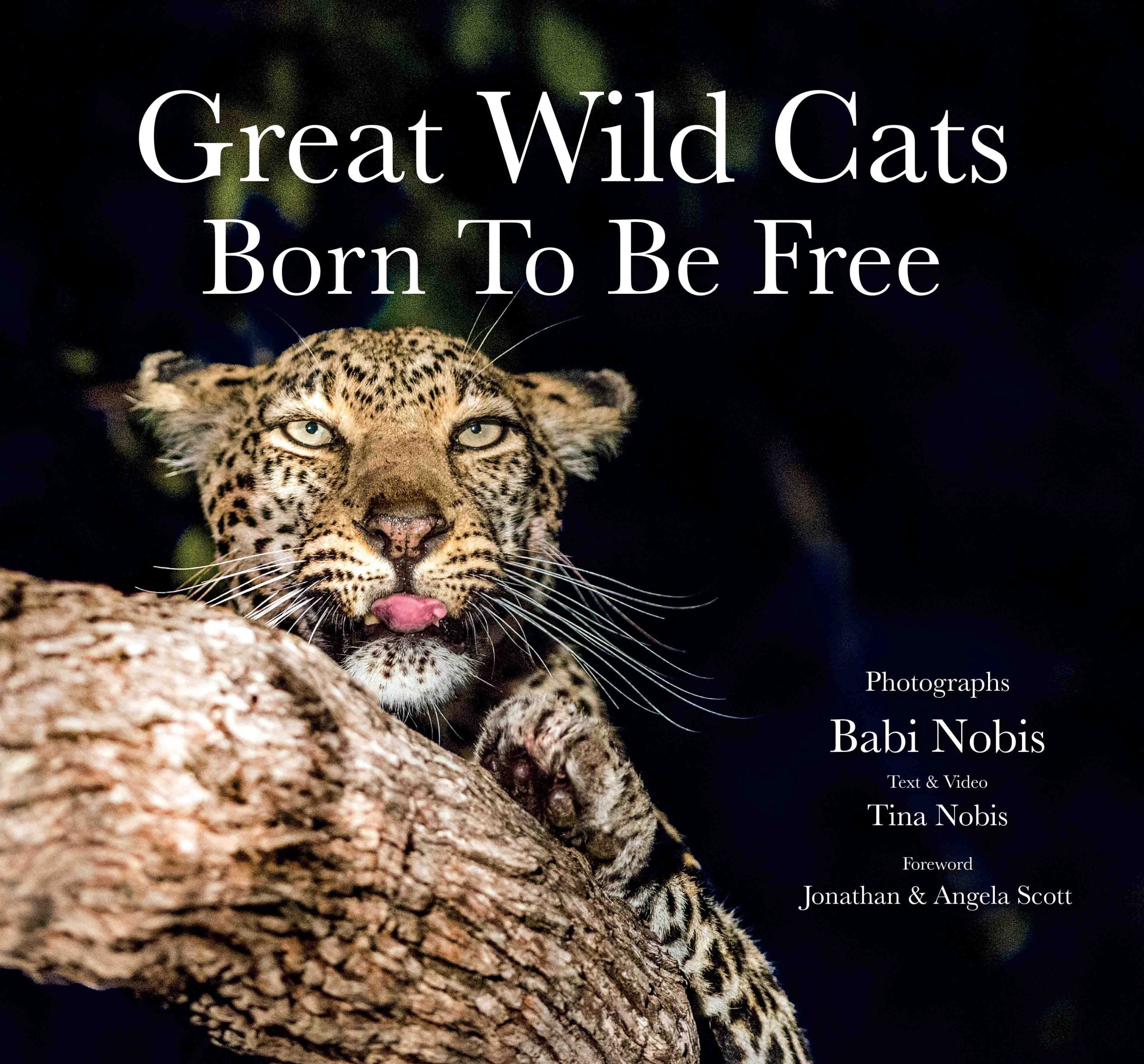 Great Wild Cats Born to Be Free by Tina Nobis Babi Nobis - Om Books | Grocsy
