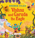 Vehicles of Gods : Vishnu and Garuda the Eagle - Om Books | Grocsy