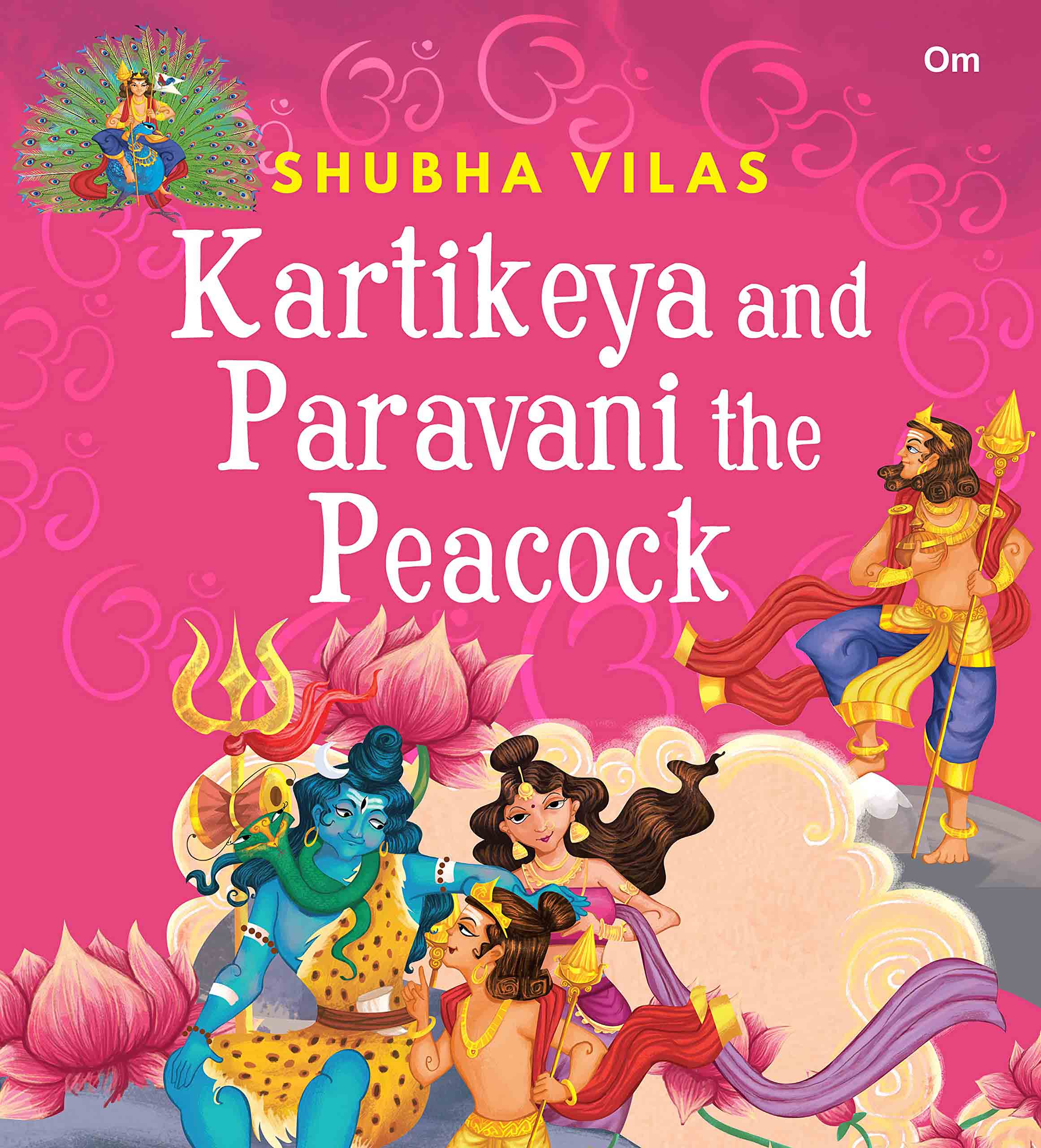 Vehicles of Gods : Kartikeya and Paravani the Peacock - Om Books | Grocsy