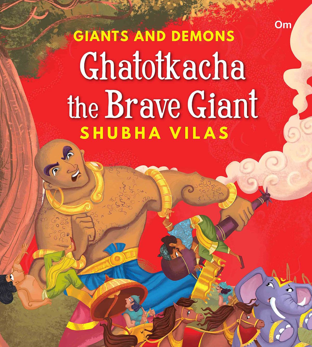 Giant and Demons : Ghatotkacha the Brave Giant - Om Books | Grocsy