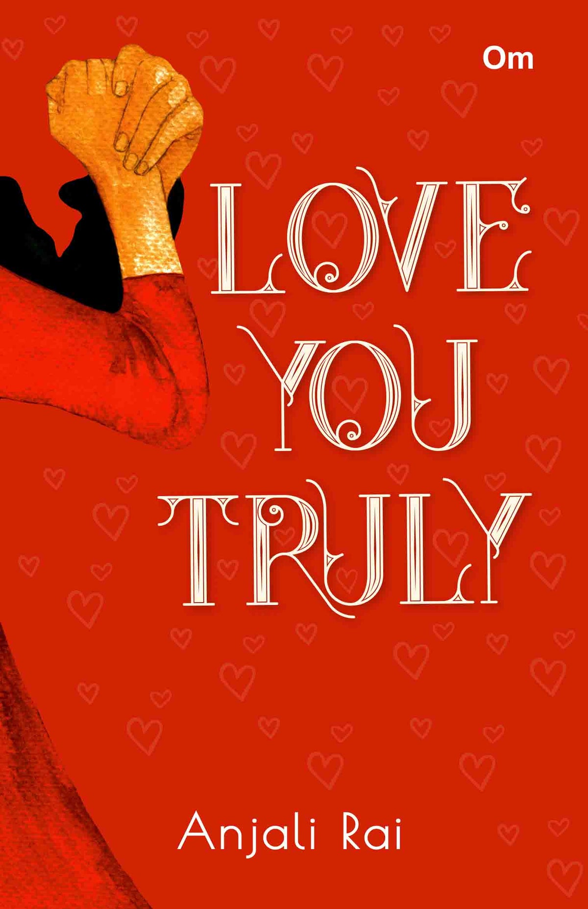 Love you Truly by Anjali Rai - Om Books | Grocsy