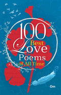 100 Best Love Poems of All Time by Om Books Editorial Team - Om Books | Grocsy