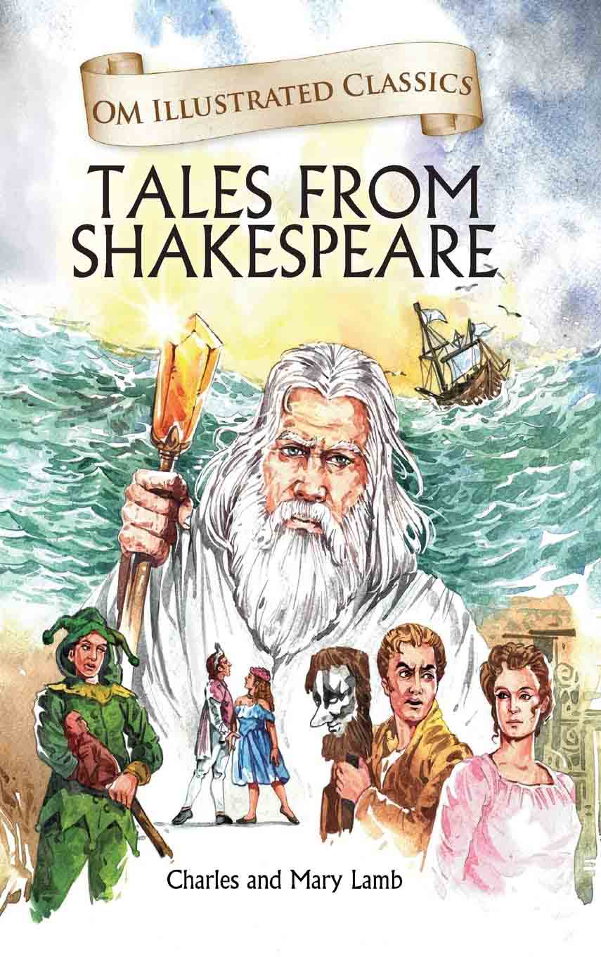 Tales from Shakespeare : Om Illustrated Classics - Om Books | Grocsy