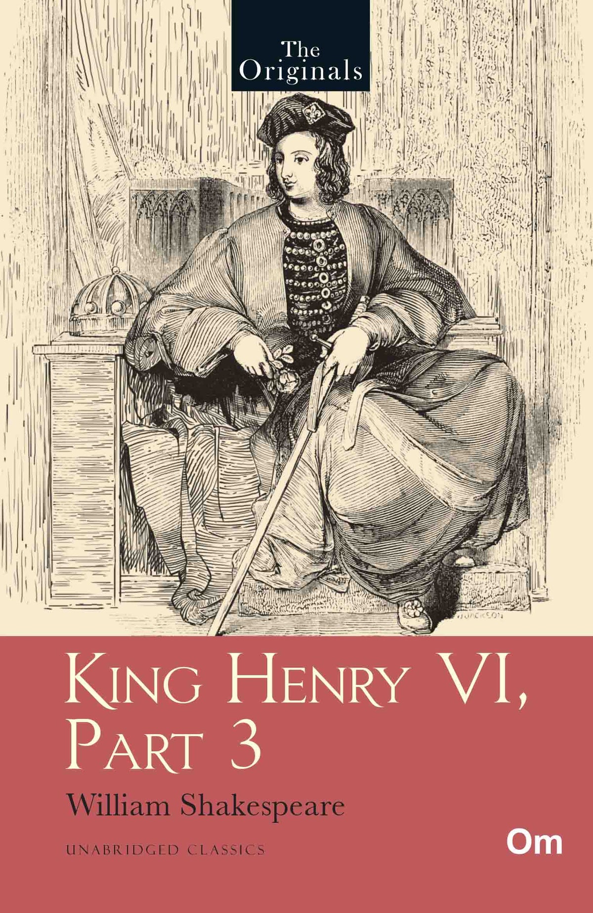 The Originals Henry VI Part 3 by William Shakespeare - Om Books | Grocsy