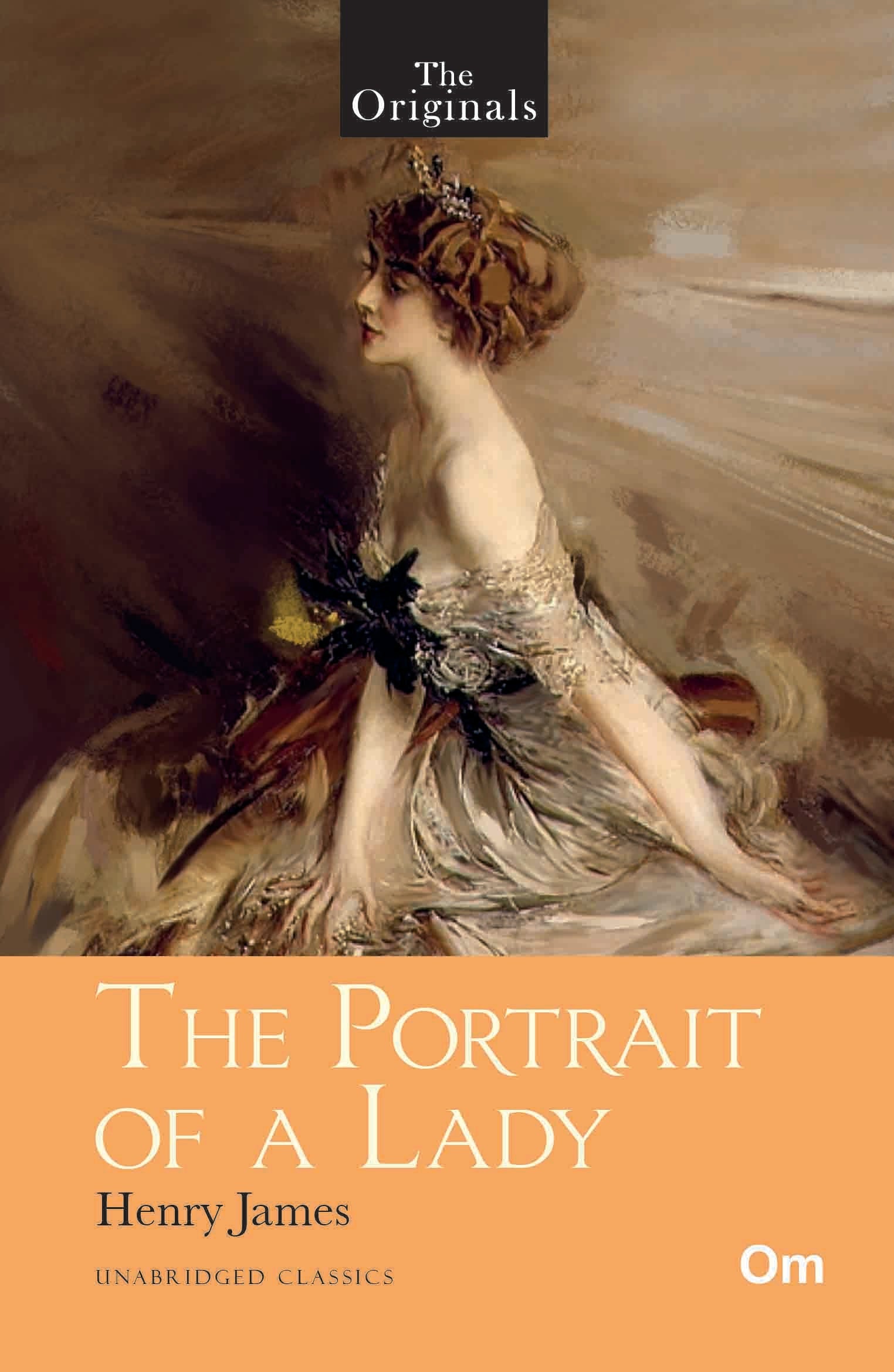 The Originals The Portrait of a Lady by Henry James - Om Books | Grocsy