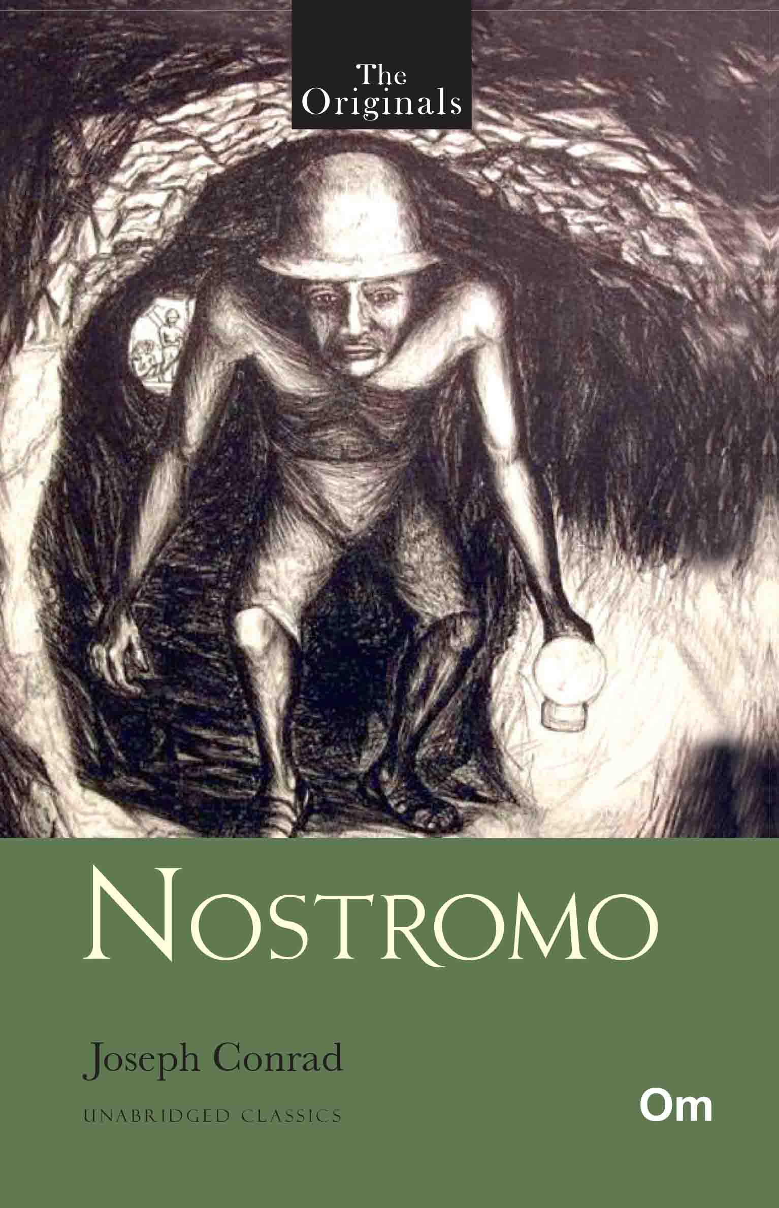 The Originals Nostromo: A Tale of the Seaboard - Unabridged Classics by Joseph Conrad - Om Books | Grocsy