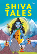 Shiva Tales ( Indian Mythology) - Om Books | Grocsy