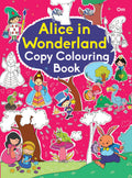 Alice in Wonderland Copy Colouring Book - Om Books | Grocsy