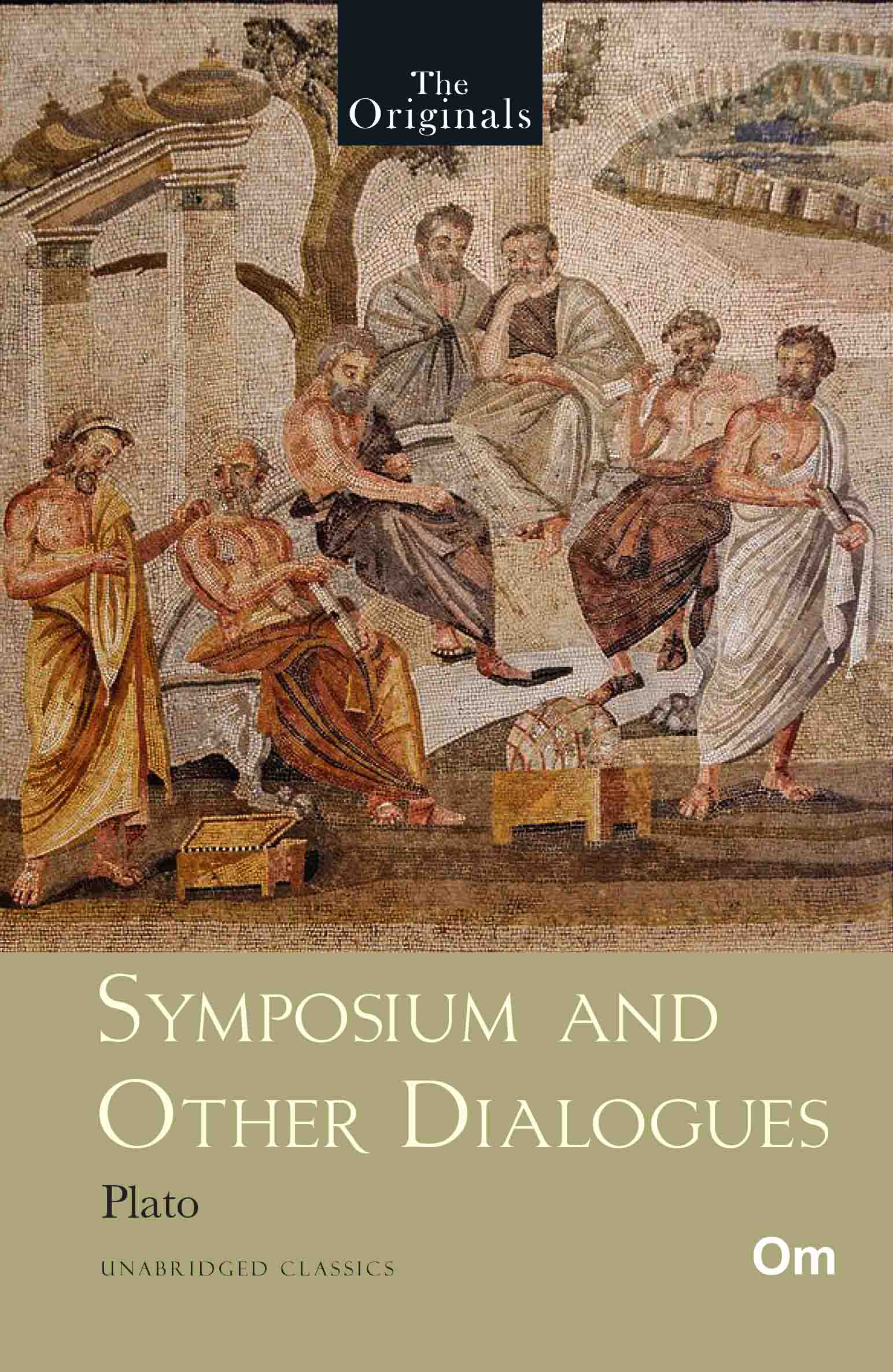 The Originals Symposium and Other Dialogues by Plato - Om Books | Grocsy