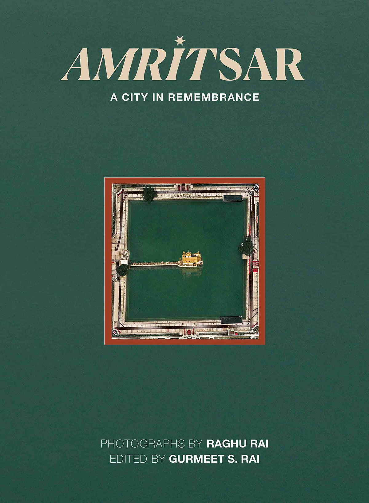 Amritsar - A City in Remembrance by Raghu Rai & Gurmeet S. Rai - Om Books | Grocsy