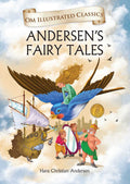 ANDERSEN’S FAIRY TALES : Om Illustrated Classics - Om Books | Grocsy