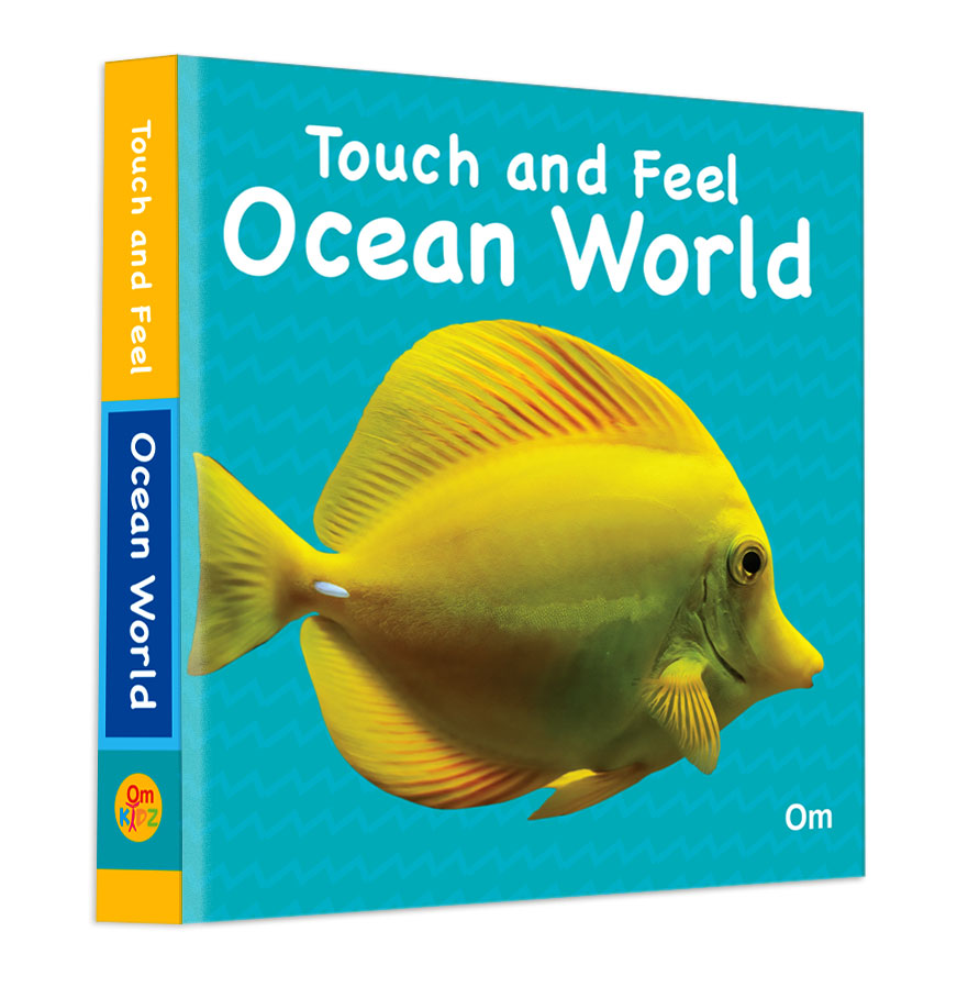 Touch and Feel Ocean World - Om Books | Grocsy