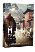 The Mind Traveller - Warrior of shaka by Viveck Rai Marwah - Om Books | Grocsy