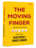 The Moving Finger: Writers on Writing by Hilda David - Om Books | Grocsy