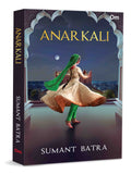 Anarkali by Sumant Batra - Om Books | Grocsy