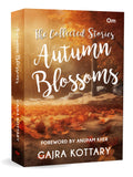 Autumn Blossoms - The Collected Stories by Gajra Kottary - Om Books | Grocsy