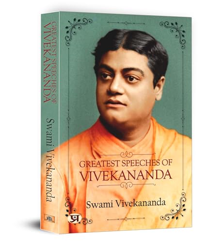 Greatest Speeches Of Swami Vivekananda | A Collection Of Inspirational And Motivational Speeches On Family, Harmony, Secularism And Global Unity-Swami Vivekananda | Grocsy