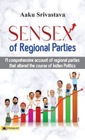 Sensex Of Regional Parties-Aaku Shrivastava | Grocsy