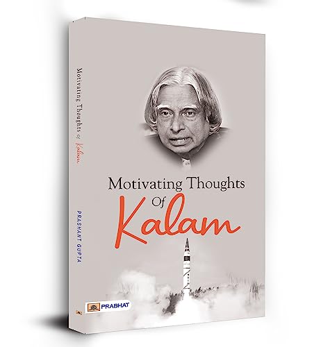 Motivating Thoughts Of Kalam | A Motivational Book On Dr Apj Abdul Kalam | English-Prashant Gupta | Grocsy